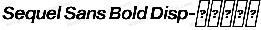 Sequel Sans Bold Disp字体转换